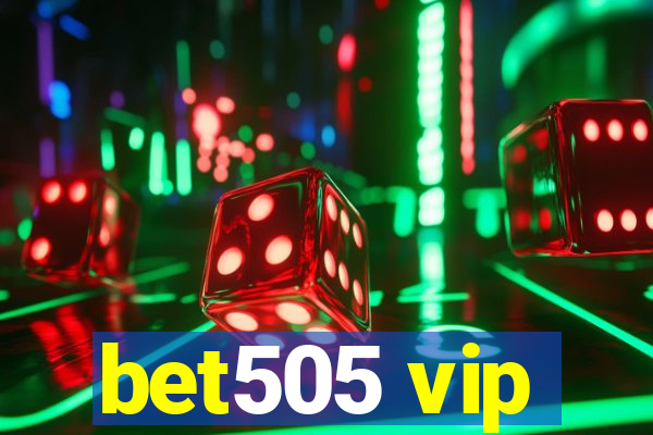 bet505 vip